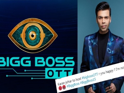 Bigg Boss 15 karan johar to host bigg boss ott users demands to boycott the show | किस कार्टुन को बुला लिया? करण जोहर ‘बिग बॉस 15’ होस्ट करणार म्हणताच भडकले युजर्स