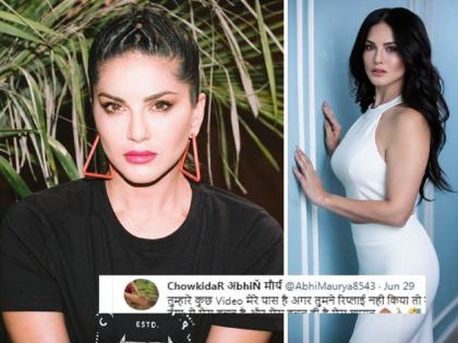 sunny leone got threat tweet from a fan on twitter he says reply to me otherwise i posted your video | तुझे व्हिडीओ माझ्याकडे आहेत, उत्तर दे नाहीतर...; सनी लिओनीला ट्विटरवर मिळतेय धमकी