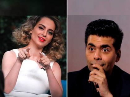 Kangana Ranaut targets Karan Johar ahead of Koffee With Karan Season 7 | Kangana Ranaut : ‘आठवतं ना, घरात घुसून मारलं होतं...’, कंगना राणौतने पुन्हा एकदा करण जोहरला डिवचलं