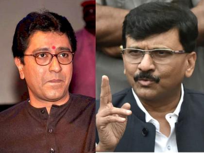 Sanjay Raut on Raj Thackray: Navhindu Owaisi in Maharashtra, fighting against shiv Sena; Sanjay Raut criticizes Raj Thackeray | Sanjay Raut on Raj Thackeray: महाराष्ट्रात नवहिंदू ओवेसी, सेनेविरोधात लढविण्याचे काम; संजय राऊतांची राज ठाकरेंवर टीका