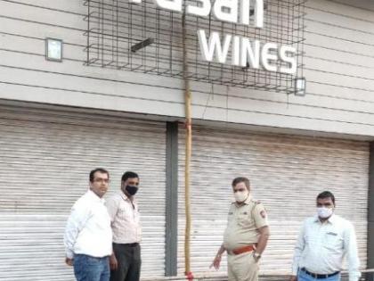 That wine shop in Nagpur is closed for a month! | एक महिन्यासाठी नागपुरातील  ते  वाईन शॉप बंद!