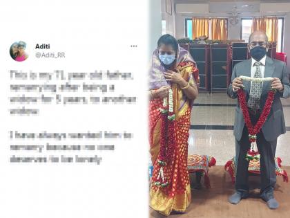 71 year old father remarrying after being a widow for 5 years daughter tweet goes viral | Remarrying : वयाच्या ७१ व्या वर्षी आजोबांनी दुसऱ्यांदा बांधली लगीनगाठ; लेकीला कळताच म्हणाली असं काही....