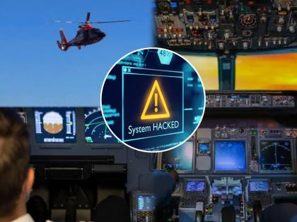 Can a plane or a helicopter crash be caused by a cyber attack? Shocking information came to the fore | विमान, हेलिकॉप्टरचा अपघात सायबर हल्ल्याच्या माध्यमातून घडवता येतो? धक्कादायक माहिती आली समोर