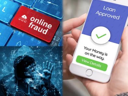 beware of online loan fraud 6 ways to prevent fraud when availing online loan | हॅकर्सची तुमच्यावरही नजर, कर्जाच्या नावाखाली अडकवतात जाळ्यात; 'असा' करा फ्रॉडपासून बचाव