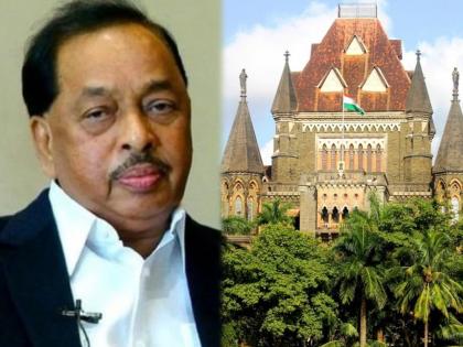 Great relief to Narayan Rane; The High Court gave 'this' order on the notice issued by muncipal corporation | नारायण राणे यांना मोठा दिलासा; मनपानं पाठवलेल्या नोटिशीवर हायकोर्टाने दिला 'हा' आदेश