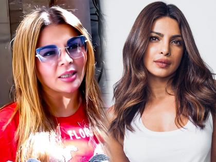 Drama queen Rakhi Sawant took aim at Priyanka Chopra, said - 'Eat cream and go somewhere else...' | ड्रामा क्वीन राखी सावंतनं साधला प्रियंका चोप्रावर निशाणा, म्हणाली - 'मलई खाऊन दुसऱ्या ठिकाणी…'