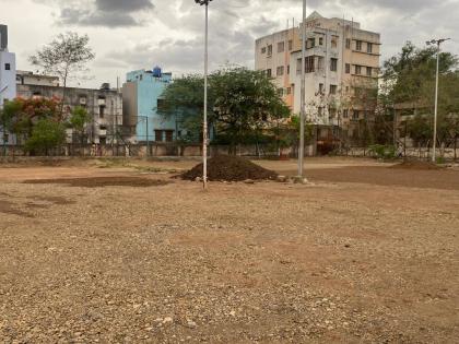 Ground Repair not done; practiced of players ruined! | मैदान दुरुस्तीचा बसेना मेळ; खेळाडूंच्या सरावाचा होतोय खेळ!