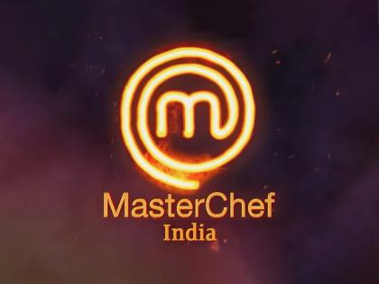 The popular show MasterChef India is back! Auditions begin on August 19 in Mumbai after Kolkata, Delhi | लोकप्रिय शो मास्टरशेफ इंडिया is back ! कोलकाता, दिल्लीनंतर मुंबईमध्ये 19 ऑगस्टला सुरु ऑडिशन्स