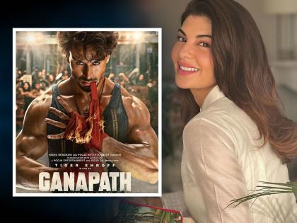 Jacqueline Fernandez shares special post for 'Ganpat', says - "Can't wait for the movie..." | 'गणपत'साठी जॅकलिन फर्नांडिसने शेअर केली खास पोस्ट, म्हणाली - "सिनेमाची जास्त वाट पाहू शकत नाही..."