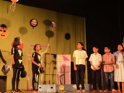 'Halloween Day' was celebrated with horror dramas! Five children's plays entertained the audience | भय नाट्यांनी साजरा झाला 'हॅलोविन डे'! पाच बाल नाटुकल्यांनी केले रसिकांचे मनोरंजन