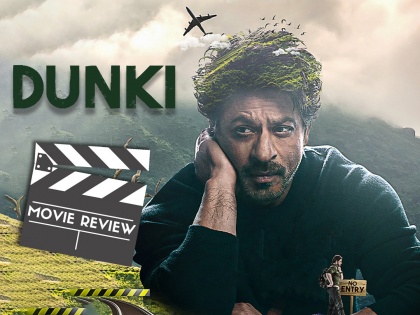 rajkumar-hirani-s-dunki-review-starring-shah-rukh-khan-taapsee-pannu bollywood movie | Dunki Review: बेकायदेशीर वाटेने स्वप्नांचा पाठलाग करणाऱ्या भारतीयांची कथा, जाणून घ्या कसा आहे 'डंकी'