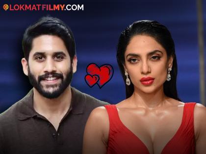 Sobhita Dhulipala Discusses Being 'Less Needy' In Love Amid Dating Rumors With Naga Chaitanya | अभिनेत्री शोभिताने दिली नागा चैतन्यवरील प्रेमाची कबुली ? डेटिंगबद्दल केला मोठा खुलासा