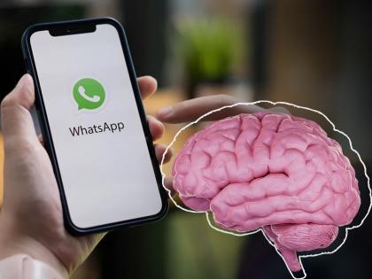 Using WhatsApp very frequently can disturb your brain | ऊठसूठ व्हॉट्सअँप, स्टेटस पाहताय, मेंदूत होईल केमिकल लोच्या!