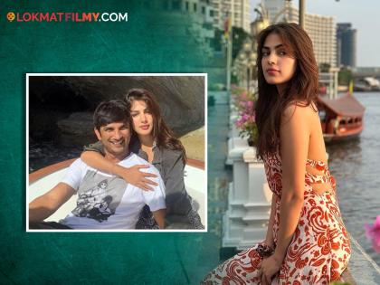 Rhea Chakraborty Shares Cryptic Post About New Chapter Ahead of SSR's Death Anniversary | सुशांतच्या मृत्यूनंतर चार वर्षांनी रिया चक्रवर्तीच्या आयुष्यात एका नव्या अध्यायाला सुरूवात, पोस्ट करत म्हणाली..