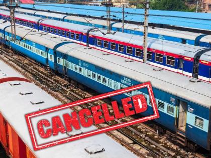 As many as 72 trains were canceled between 4th and 20th August due to the work of the third line | थर्ड लाइनच्या कामामुळे ४ ते २० ऑगस्ट दरम्यान तब्बल ७२ रेल्वेगाड्या रद्द