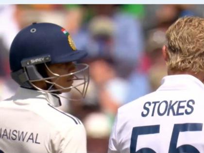 Heated Exchange Between Yashasvi Jaiswal Ben Stokes During 2nd Test at Edgbaston Picture Goes Viral | ENG vs IND : यशस्वी जैस्वाल इंग्लंडला नडला अन् कॅप्टन बेन स्टोक्सलाही भिडला; नेमकं काय घडलं?