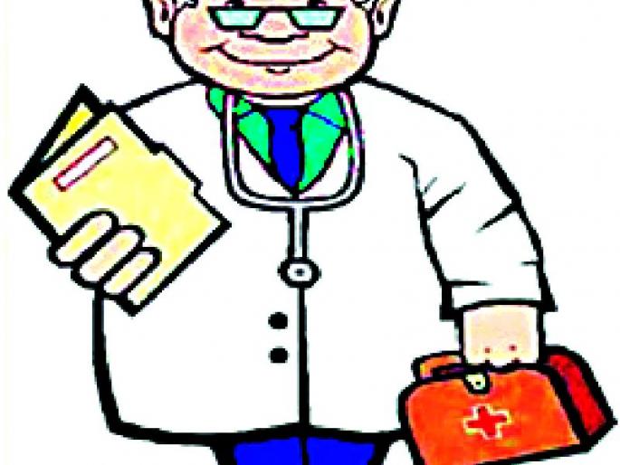Give the doctor, otherwise stop the dispensary | डॉक्टर द्या, अन्यथा दवाखाना बंद करा