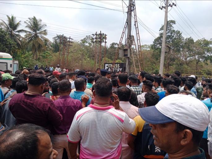 Lineman died of shock in Walshi-Dicholi, villagers erupted against the authorities | व्हाळशी-डिचोलीत लाइनमनचा शॉक लागून मृत्यू, ग्रामस्थांचा अधिकाऱ्यांविरोधात उद्रेक
