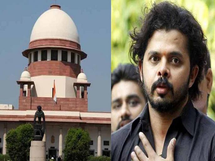 supreme court lifts life ban on Indian cricketer sreesanth | श्रीसंतला 'सर्वोच्च' दिलासा; आजीवन बंदी उठवली