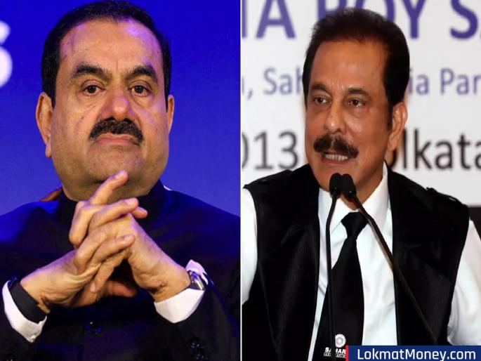 Biggest real estate deal; Gautam Adani to buy 88 Sahara properties; How many crores worth of transaction? | मोठी रिअल इस्टेट डील; अदानी खरेदी करणार सहाराच्या 88 मालमत्ता; किती कोटींचा व्यवहार?