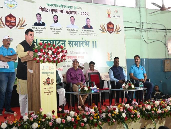 - Cereals have an important place in the diet, attention needs to be paid to marketing: Marketing Minister Jayakumar Rawal | तृणधान्याचे आहारात महत्त्वाचे स्थान, मार्केटिंगकडे लक्ष देण्याची गरज : पणन मंत्री जयकुमार रावल - Cereals have an important place in the diet, attention needs to be paid to marketing: Marketing Minister Jayakumar Rawal | तृणधान्याचे आहारात महत्त्वाचे स्थान, मार्केटिंगकडे लक्ष देण्याची गरज : पणन मंत्री जयकुमार रावल