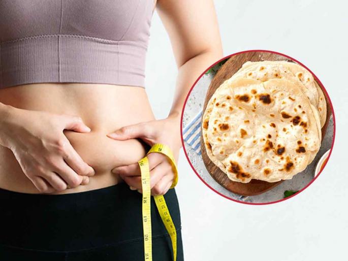 how many chapati or roti eat for control weight or diabetes | एका चपातीमध्ये किती कॅलरीज असतात, वजन कमी करण्यासाठी रात्री किती खाव्यात? how many chapati or roti eat for control weight or diabetes | एका चपातीमध्ये किती कॅलरीज असतात, वजन कमी करण्यासाठी रात्री किती खाव्यात?