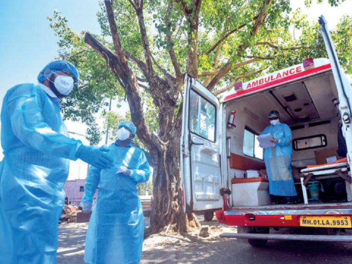 Many died while waiting for an ambulance; Disruption of the health system | Coronavirus: अॅम्ब्युलन्सची वाट बघतच अनेकांनी जीव गमावला; आरोग्य व्यवस्थेचा बोजवारा Many died while waiting for an ambulance; Disruption of the health system | Coronavirus: अॅम्ब्युलन्सची वाट बघतच अनेकांनी जीव गमावला; आरोग्य व्यवस्थेचा बोजवारा