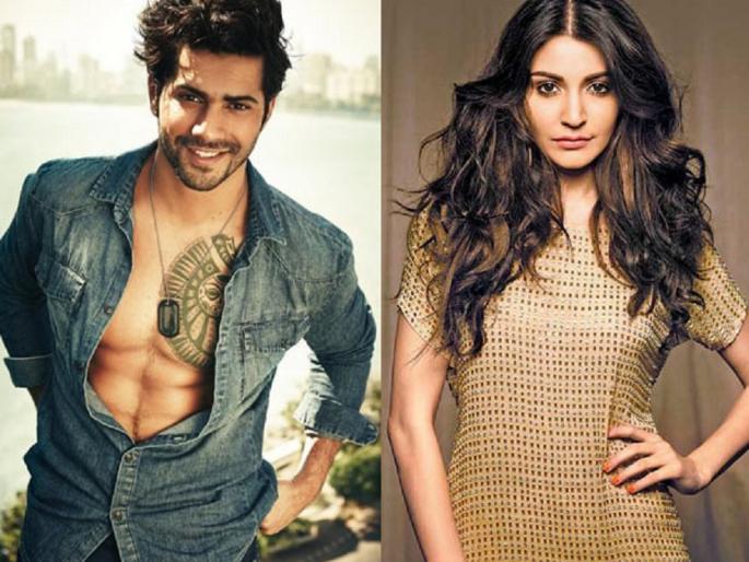 Varun Dhawan - Anushka Sharma pairing in the film! | ​‘या’ चित्रपटात जमणार वरूण धवन -अनुष्का शर्माची जोडी!