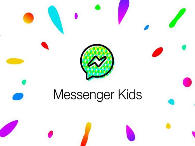 Facebook Messenger Kids app on Android | फेसबुक मॅसेंजर किडस् अॅप अँड्रॉइडवर दाखल Facebook Messenger Kids app on Android | फेसबुक मॅसेंजर किडस् अॅप अँड्रॉइडवर दाखल