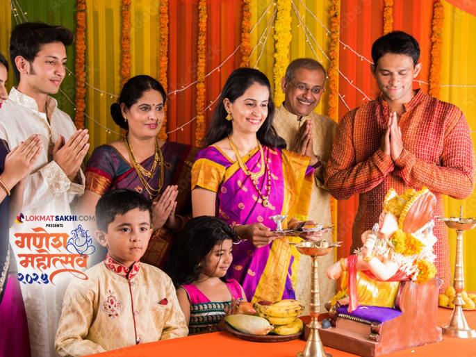 Ganesh Utsav 2025 Ganesh Utsav Celebration With Family family moments during ganesh festival | गौरी-गणपती घरी येतात सोबत आणतात सुखसमाधान, आपल्या माणसांसह भरुन जातं घर आनंदानं...