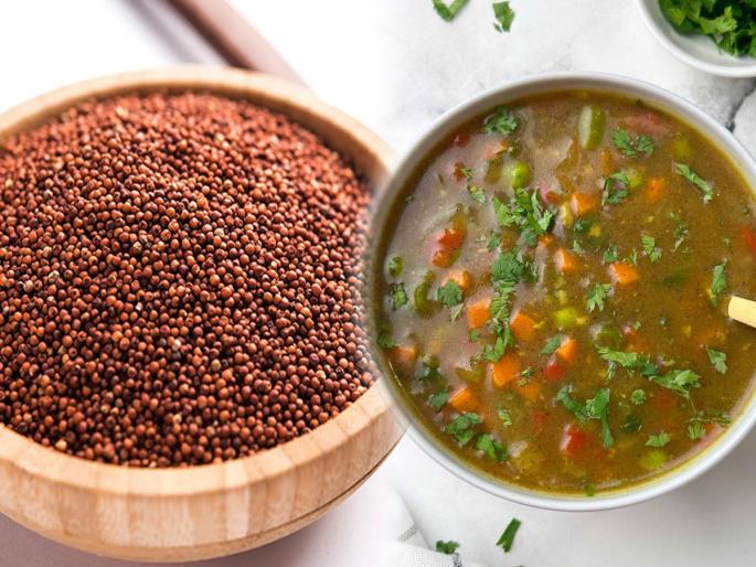 Ragi soup energizes the body, is easy to make, best food for rainy days and freezing cold, healthy food | शरीराला ऊर्जा देते नाचणीचे सूप, भर पावसात-कुडकुडणाऱ्या थंडीत करायला सोपे आणि पोटाला बरे..
