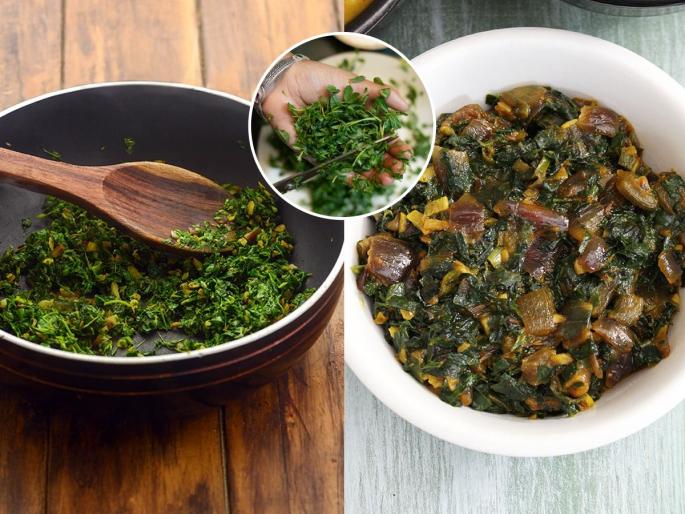 Ashad Special Food: Must-have fenugreek during Ashad, make this fenugreek vegetable that doesn't taste bitter at all | Ashad Special Food: आषाढात हवीच मेथीची भाजी-भाकरी, ‘अशी’ करा अजिबात कडू न लागणारी मेथीची भाजी