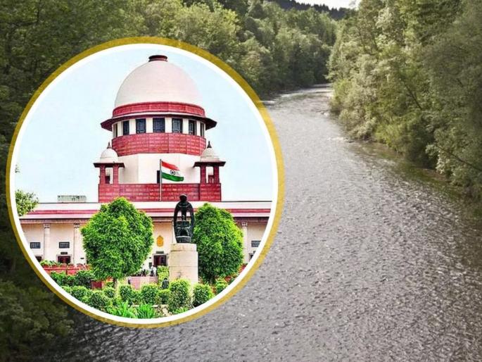 mhadei river issue and hearing in supreme court and impact on goa | म्हादईप्रश्नी आशेचा किरण mhadei river issue and hearing in supreme court and impact on goa | म्हादईप्रश्नी आशेचा किरण