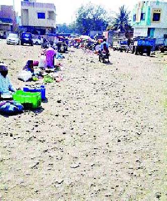 Ignorance of Municipal: Waiting for tariffs from Nashikways to Naigavaves and Vajy Vidyalay to Navapool Road | पालिकेचे दुर्लक्ष : नाशिकवेस ते नायगाववेस व वाजे विद्यालय ते नवापूल रस्त्यांना डांबरीकरणाची प्रतीक्षा