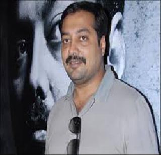 Anurag Kashyap will come to power | अनुराग कश्यप साकारणार व्हिलन Anurag Kashyap will come to power | अनुराग कश्यप साकारणार व्हिलन