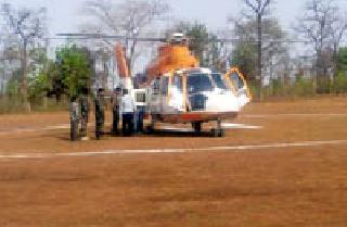 Use of helicopter for elections: | निवडणुकीसाठी हेलिकॉप्टरचा वापर :