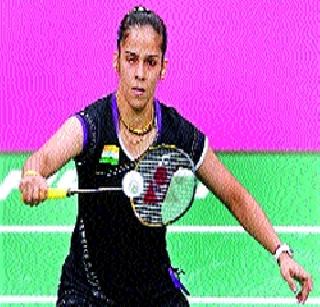 Saina, look at Srikanth's performance | सायना, श्रीकांतच्या कामगिरीवर नजरा