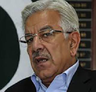 Great losses in India - if war moves - threatens Pakistan's defense ministers | युद्ध लादलं तर भारताचेच मोठे नुकसान - पाकिस्तानच्या संरक्षण मंत्र्यांची धमकी Great losses in India - if war moves - threatens Pakistan's defense ministers | युद्ध लादलं तर भारताचेच मोठे नुकसान - पाकिस्तानच्या संरक्षण मंत्र्यांची धमकी