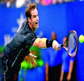 Roger Federer, Andy Murray's Winning Opener | रॉजर फेडरर, अ‍ॅण्डी मरे यांची विजयी सलामी