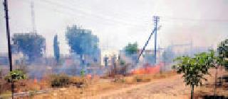 Fire in four places in the district | जिल्ह्यात चार ठिकाणी आग Fire in four places in the district | जिल्ह्यात चार ठिकाणी आग