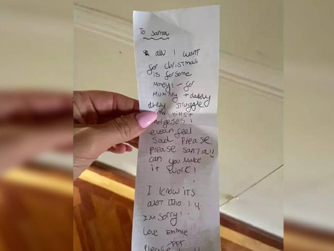 Please, Santa i want money for Mummy and Daddy 8-year-old girl writes emotional letter | Merry Christmas: "मला फक्त मम्मी आणि डॅडीसाठी काही पैसे हवेत", चिमुकलीने सॅंटाला लिहले भावनिक पत्र Please, Santa i want money for Mummy and Daddy 8-year-old girl writes emotional letter | Merry Christmas: "मला फक्त मम्मी आणि डॅडीसाठी काही पैसे हवेत", चिमुकलीने सॅंटाला लिहले भावनिक पत्र