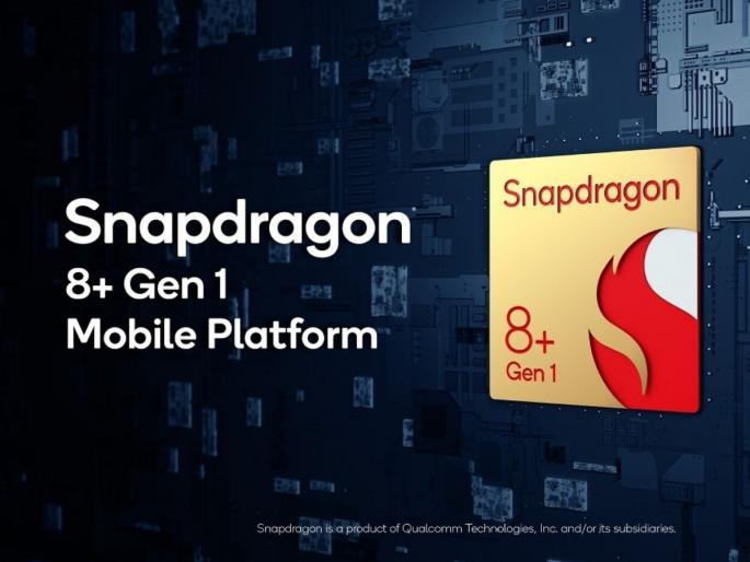 Qualcomm Snapdragon 8 Plus Gen 1 Snapdragon 7 Gen 1 Launched Smartphone List Leaked   | सर्वात शक्तिशाली प्रोसेसर लाँच; चिपसेटसह लाँच होणाऱ्या स्मार्टफोन्सची यादी लीक, मिळणार 10Gbps नेट स्पीड   Qualcomm Snapdragon 8 Plus Gen 1 Snapdragon 7 Gen 1 Launched Smartphone List Leaked   | सर्वात शक्तिशाली प्रोसेसर लाँच; चिपसेटसह लाँच होणाऱ्या स्मार्टफोन्सची यादी लीक, मिळणार 10Gbps नेट स्पीड