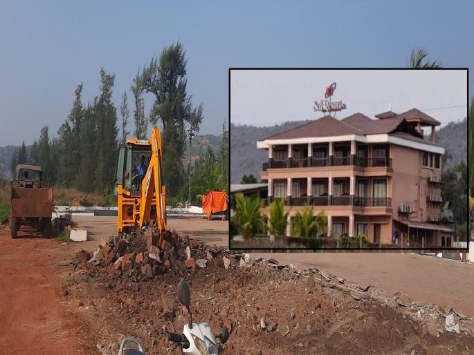 Demolition of encroachment in front of Sai Resort on Murud beach in Dapoli taluka has started | वादग्रस्त साई रिसॉर्टसमोरील अतिक्रमण तोडण्यास सुरुवात Demolition of encroachment in front of Sai Resort on Murud beach in Dapoli taluka has started | वादग्रस्त साई रिसॉर्टसमोरील अतिक्रमण तोडण्यास सुरुवात