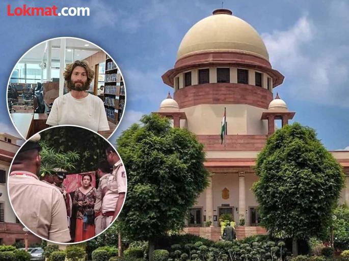 'Where have you been for so long'; Supreme Court slaps husband of Russian woman who lived in cave with children | 'तुम्ही इतके दिवस कुठे होतात'; मुलांसह लेणीत राहणाऱ्या रशियन महिलेच्या पतीला सर्वोच्च न्यायालयाने झापले
