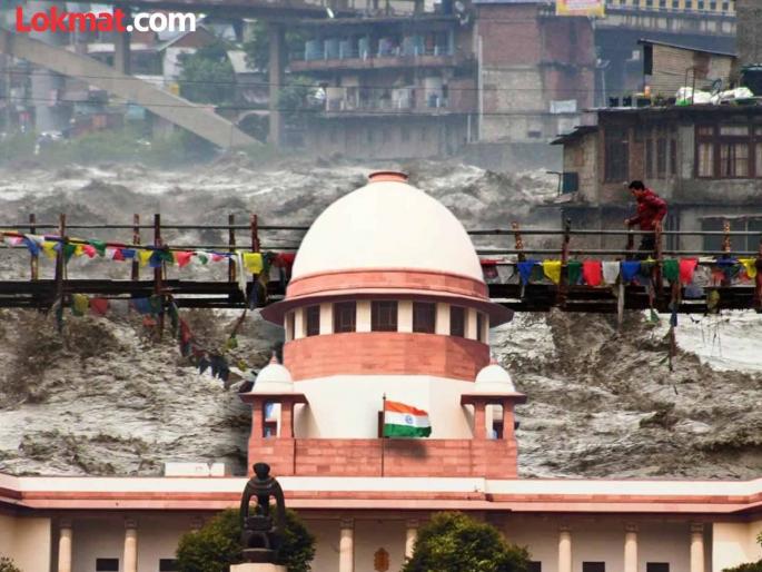 'Disaster occurred due to illegal cutting of trees Supreme Court's strong comment on floods and landslides | 'बेकायदेशीरपणे झाडे तोडल्यामुळे आपत्ती आली', पूर आणि भूस्खलनावर सर्वोच्च न्यायालयाची कडक टिप्पणी 'Disaster occurred due to illegal cutting of trees Supreme Court's strong comment on floods and landslides | 'बेकायदेशीरपणे झाडे तोडल्यामुळे आपत्ती आली', पूर आणि भूस्खलनावर सर्वोच्च न्यायालयाची कडक टिप्पणी