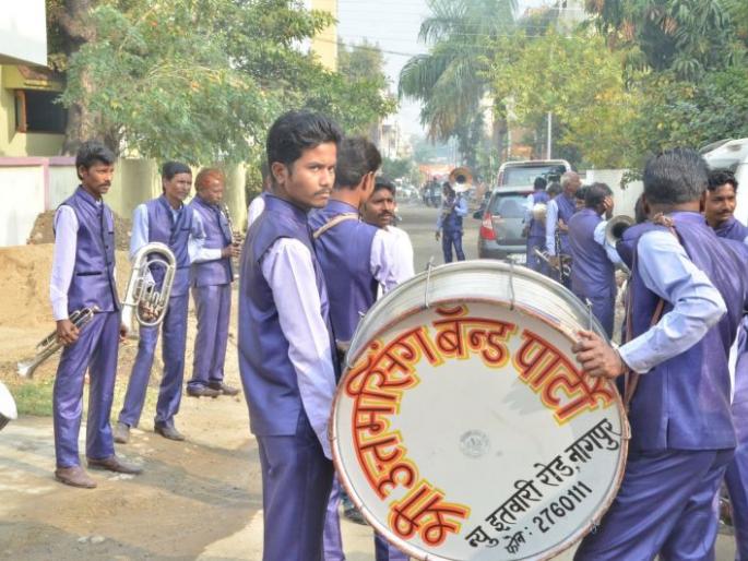 CoronaVirus in Nagpur: All jams Band, Baja and Barat | CoronaVirus in Nagpur : बॅन्ड बाजा बारात सर्व ठप्प CoronaVirus in Nagpur: All jams Band, Baja and Barat | CoronaVirus in Nagpur : बॅन्ड बाजा बारात सर्व ठप्प
