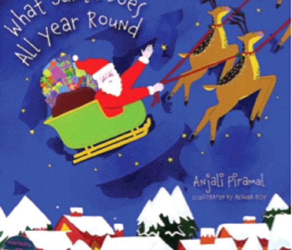 ‘What Santa Does All Year Round’, a reading treat for children’s company | 'व्हॉट सांता डज ऑल इयर राऊंड', बच्चे कंपनीसाठी एक वाचन पर्वणी