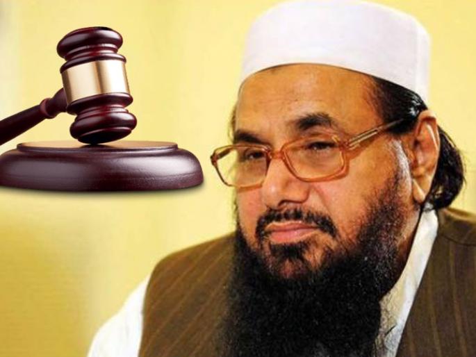 Hafiz Saeed, sentenced to 5 years by pakistan court who was mastermind of Mumbai attack case | २६/११ मुंबई हल्ल्याचा सूत्रधार हाफिज सईदला ५ वर्षांची शिक्षा