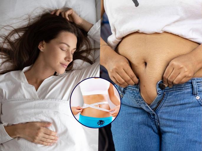 Does Sleep Affect Weight Loss? How It Works | भरपूर झोपा, वजन घटेल झटपट! नव्या संशोधनाचा दावा, झोपण्यापूर्वी ४ गोष्टी करा-वजन घटेलच..