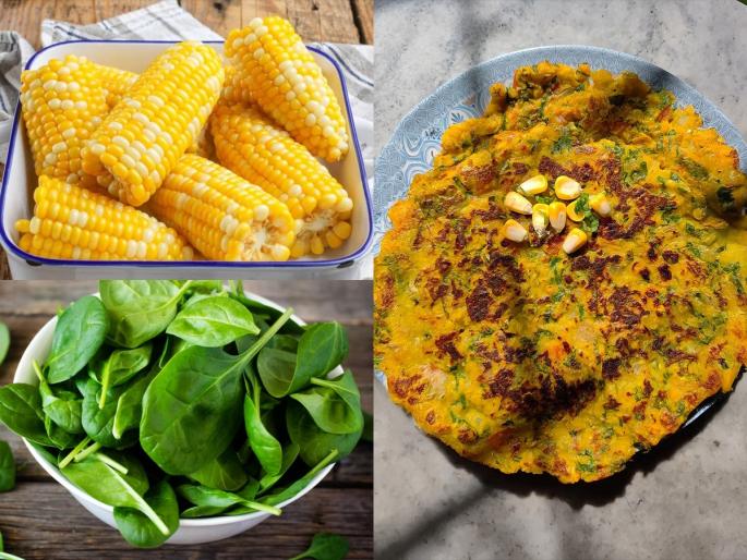 Make corn and spinach Chilla during monsoon!! Crunchy- tasty and nutritious, a special dish for kids | पावसाळ्यात करा ताज्या मक्याचं पालक घालून धिरडं!! कुरकुरीत- चविष्ट आणि पौष्टिक, मुलांसाठी खास खाऊ